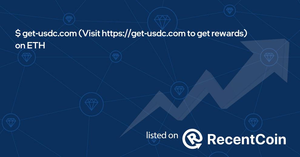 Visit https://get-usdc.com to get rewards coin