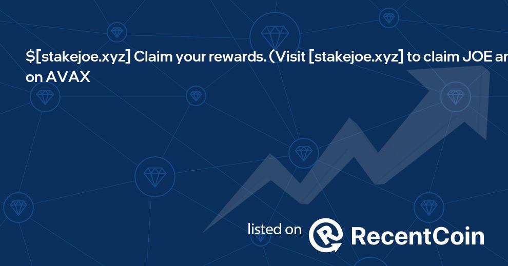 Visit [stakejoe.xyz] to claim JOE and USDC. coin