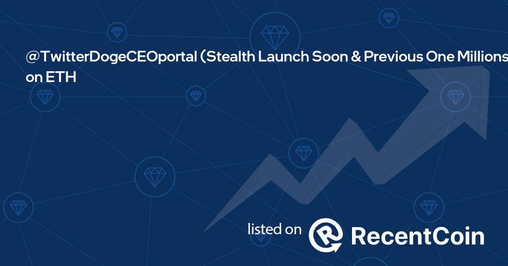 Stealth Launch Soon & Previous One Millions coin