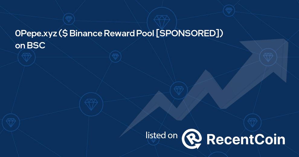 $ Binance Reward Pool [SPONSORED] coin