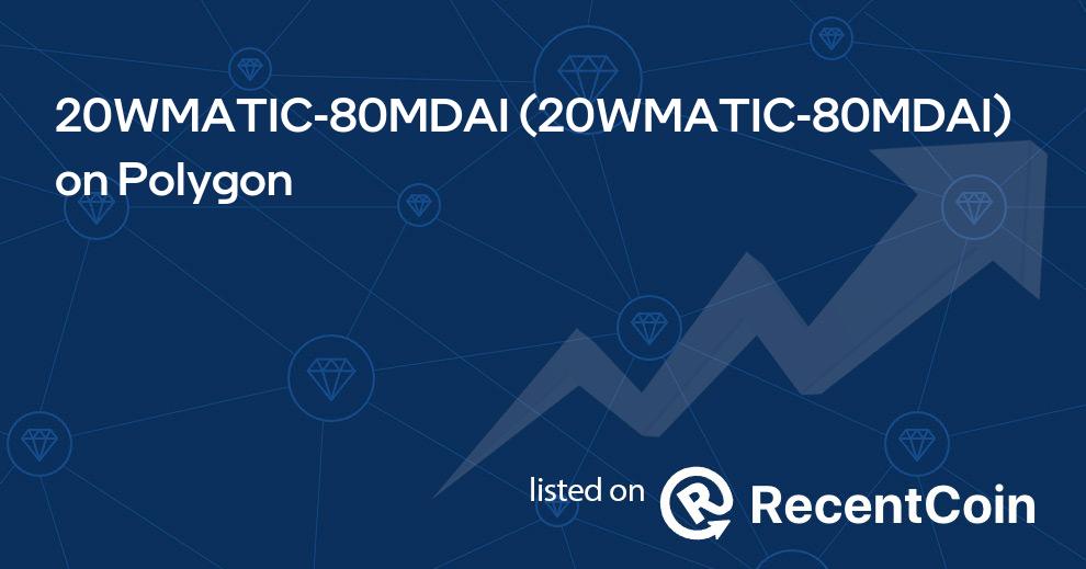 20WMATIC-80MDAI coin