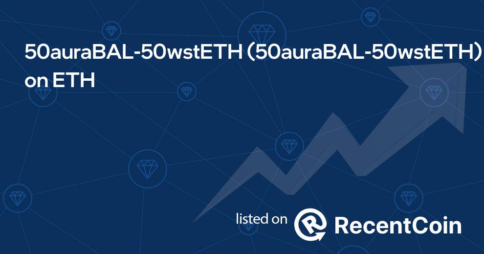 50auraBAL-50wstETH coin