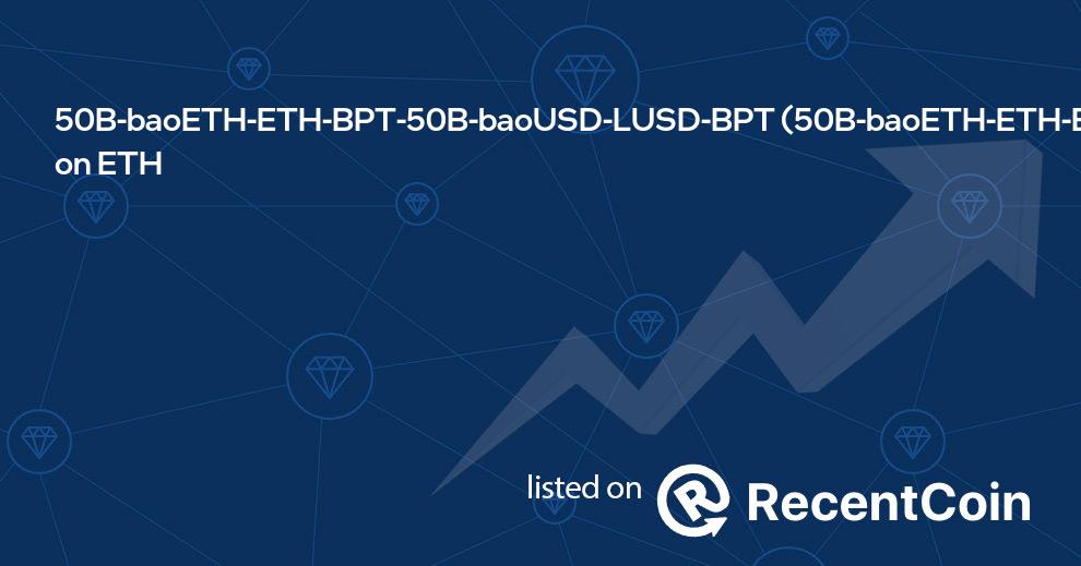 50B-baoETH-ETH-BPT-50B-baoUSD-LUSD-BPT coin