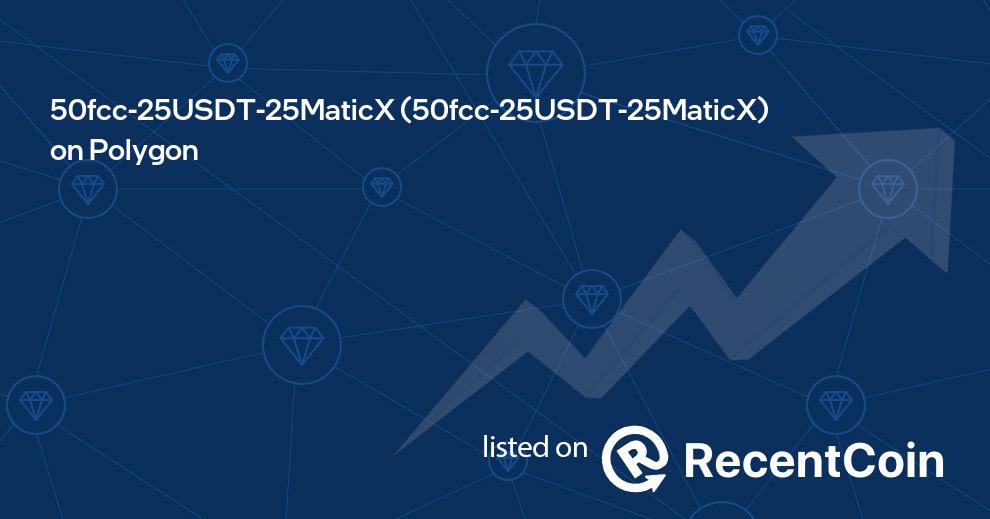 50fcc-25USDT-25MaticX coin