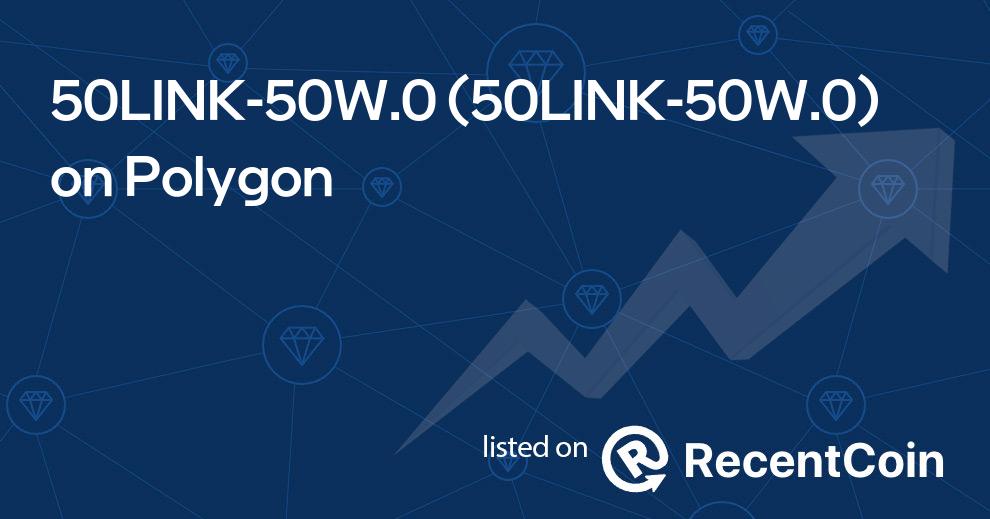 50LINK-50W.0 coin