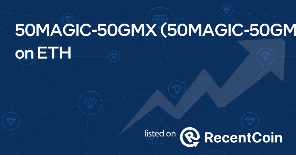 50MAGIC-50GMX coin