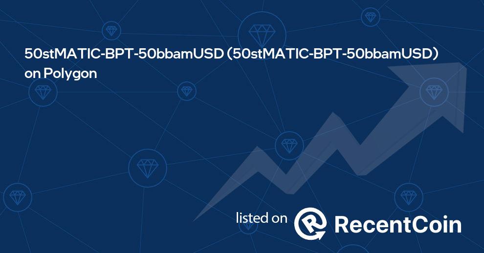 50stMATIC-BPT-50bbamUSD coin