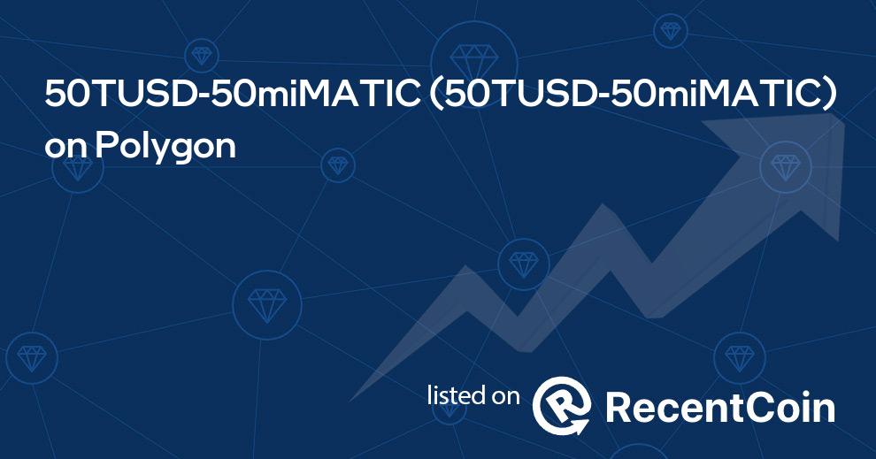 50TUSD-50miMATIC coin