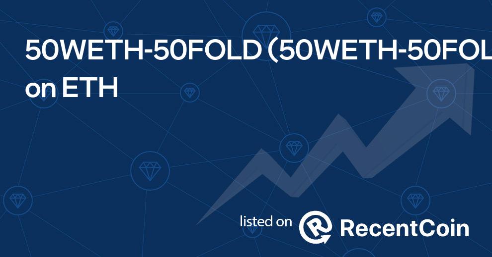 50WETH-50FOLD coin