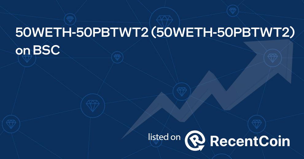 50WETH-50PBTWT2 coin