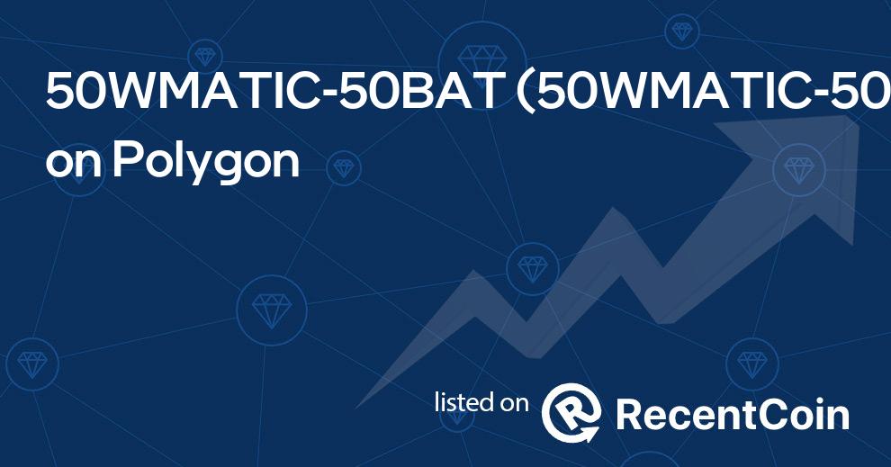 50WMATIC-50BAT coin