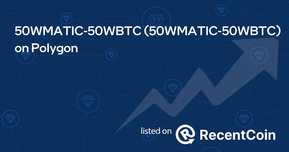 50WMATIC-50WBTC coin