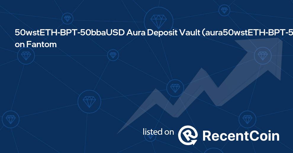 aura50wstETH-BPT-50bbaUSD-vault coin