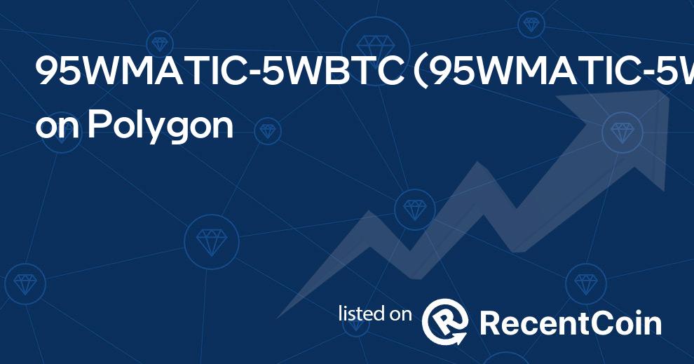 95WMATIC-5WBTC coin