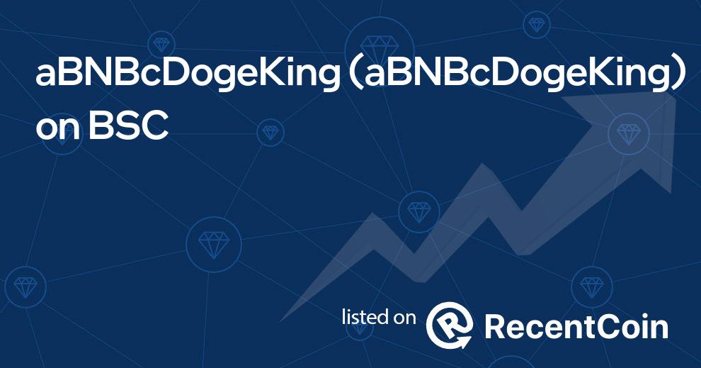 aBNBcDogeKing coin