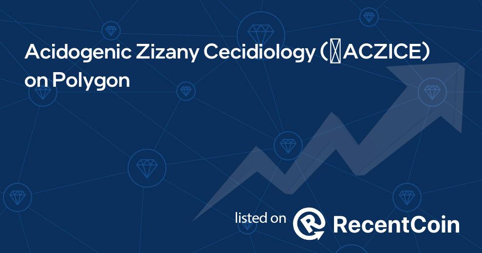 ✺ACZICE coin