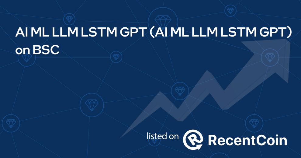 AI ML LLM LSTM GPT coin