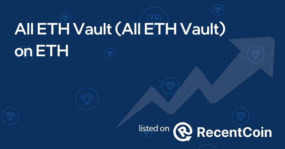 All ETH Vault coin