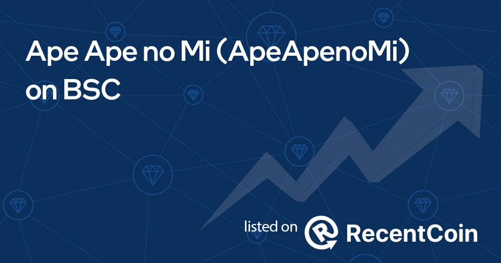 ApeApenoMi coin