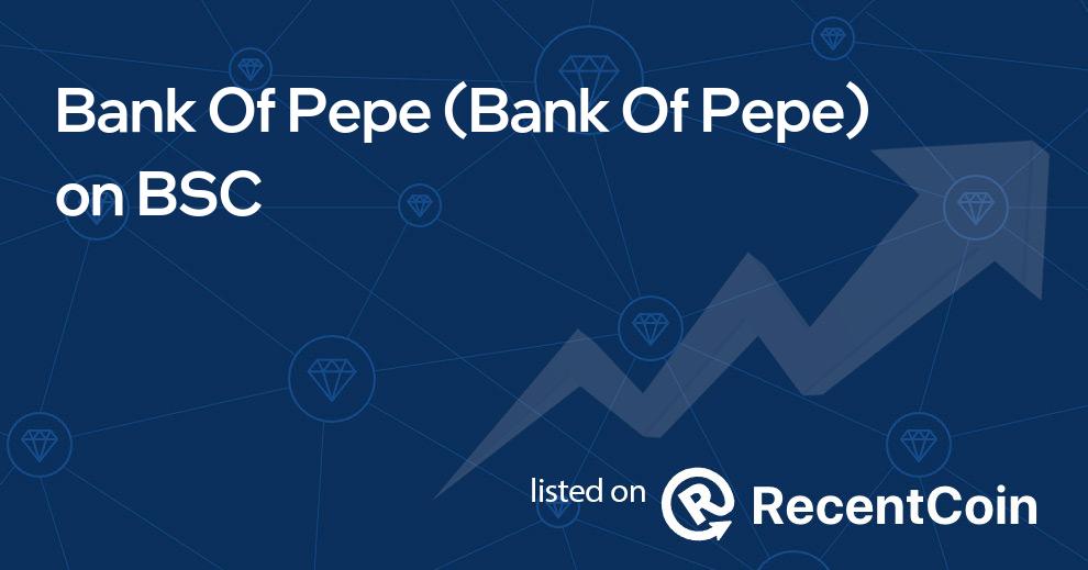 Bank Of Pepe coin