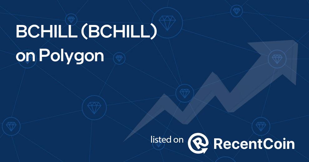 BCHILL coin