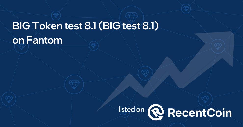 BIG test 8.1 coin
