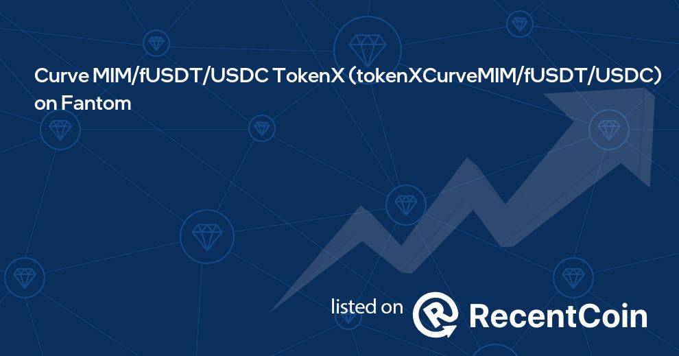 tokenXCurveMIM/fUSDT/USDC coin