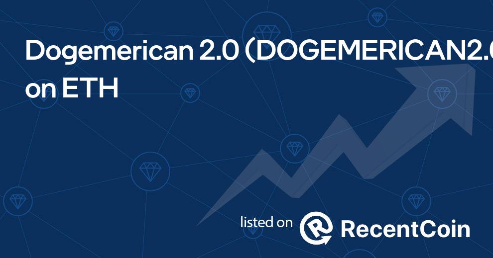 DOGEMERICAN2.0 coin