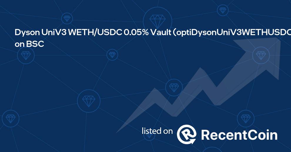 optiDysonUniV3WETHUSDC5BpsVault coin