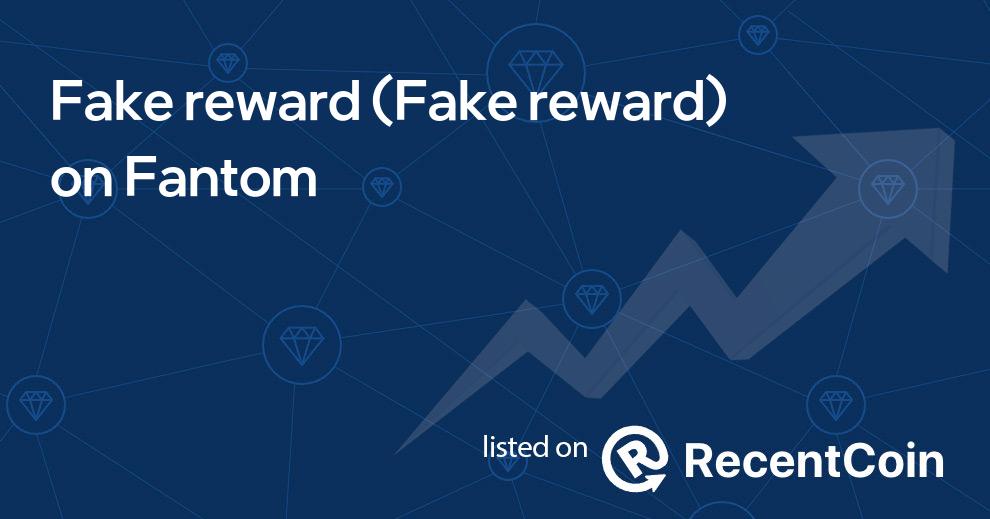 Fake reward coin