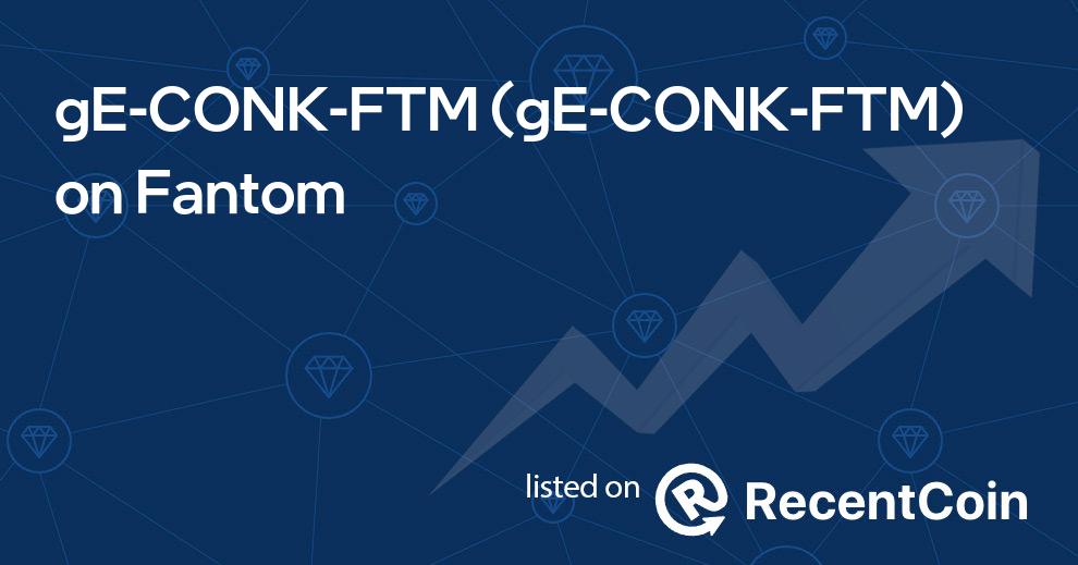 gE-CONK-FTM coin