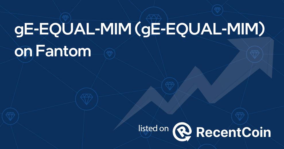 gE-EQUAL-MIM coin