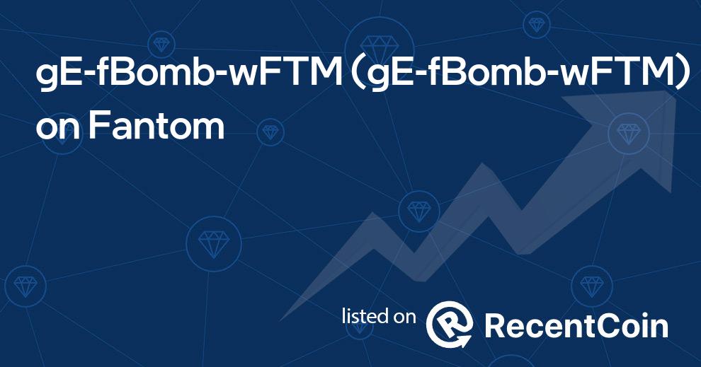 gE-fBomb-wFTM coin