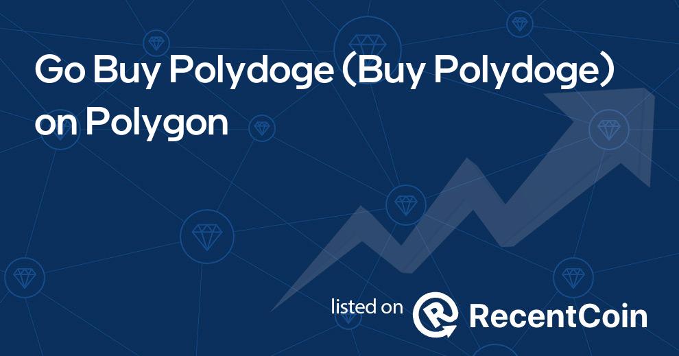 Buy Polydoge coin