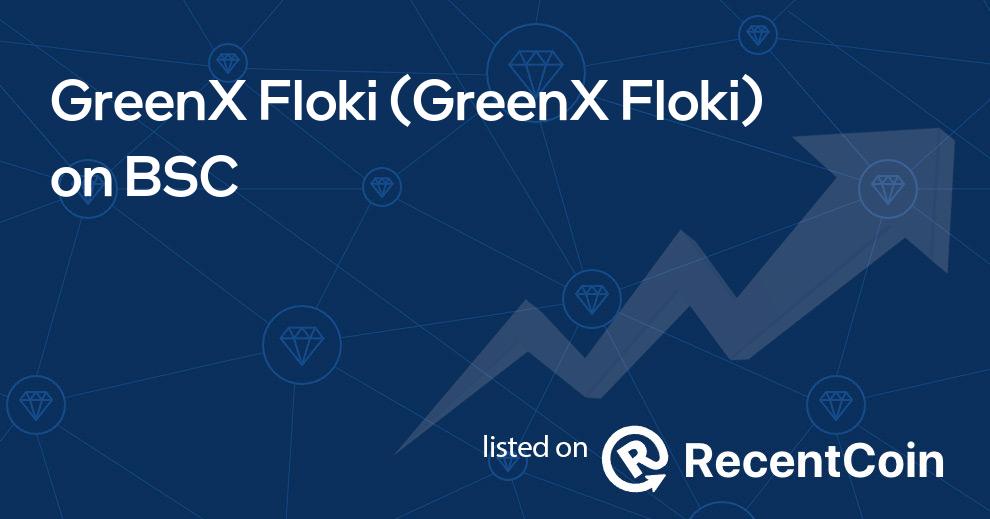 GreenX Floki coin