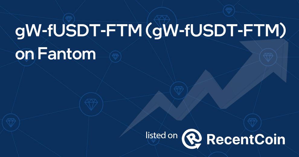 gW-fUSDT-FTM coin