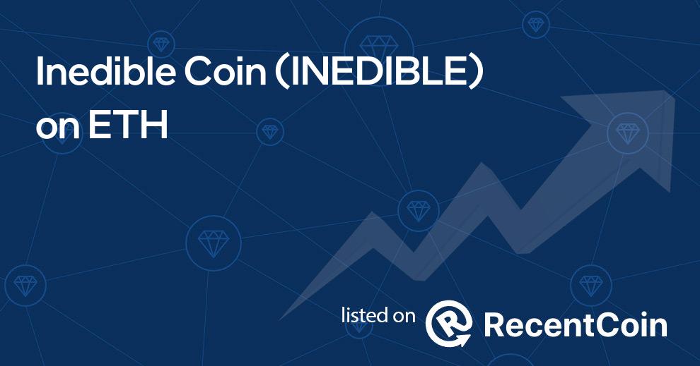 INEDIBLE coin