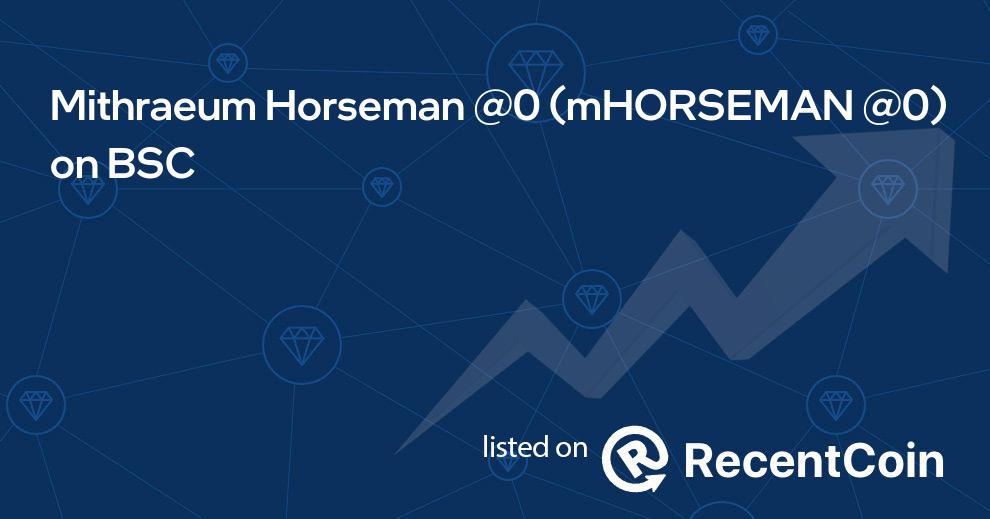 mHORSEMAN @0 coin