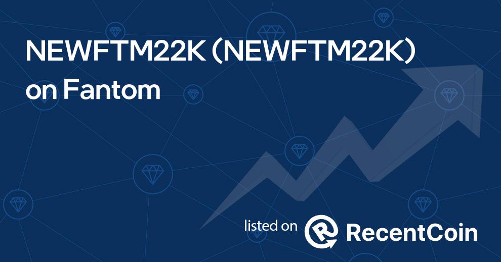 NEWFTM22K coin