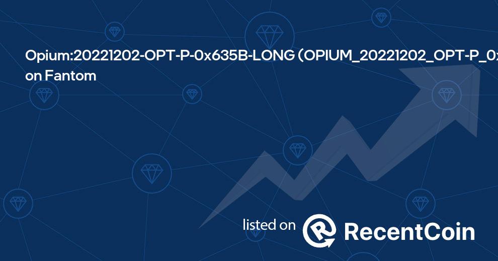 OPIUM_20221202_OPT-P_0x635B_L coin