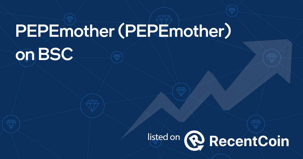 PEPEmother coin