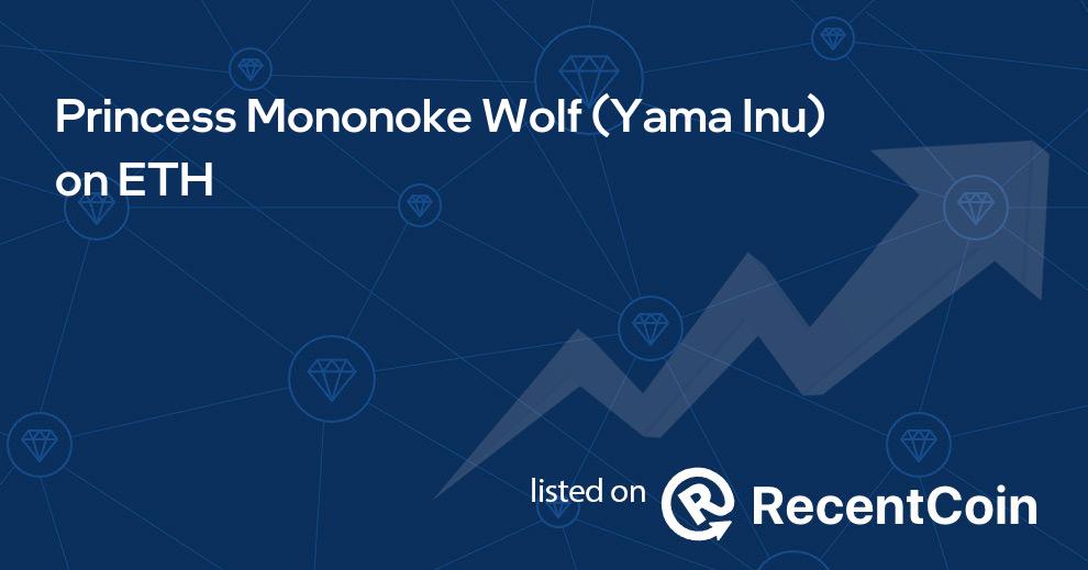 Yama Inu price, Princess Mononoke Wolf (Yama Inu) coin chart, info and