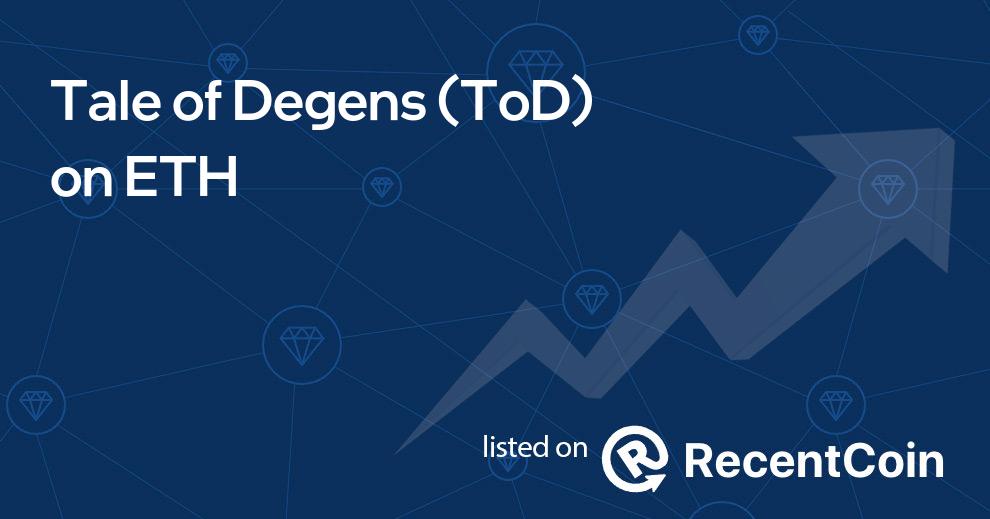 ToD coin