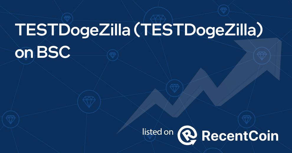 TESTDogeZilla coin