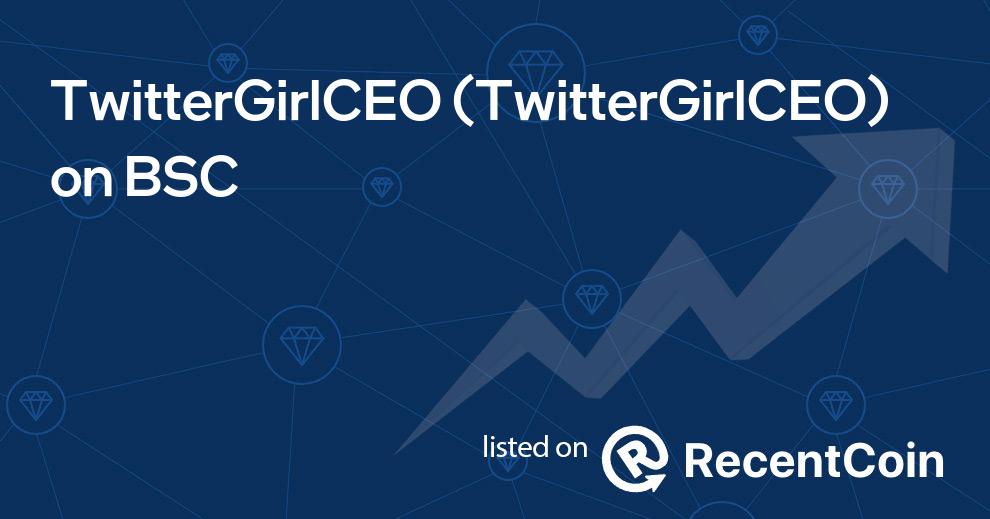 TwitterGirlCEO coin