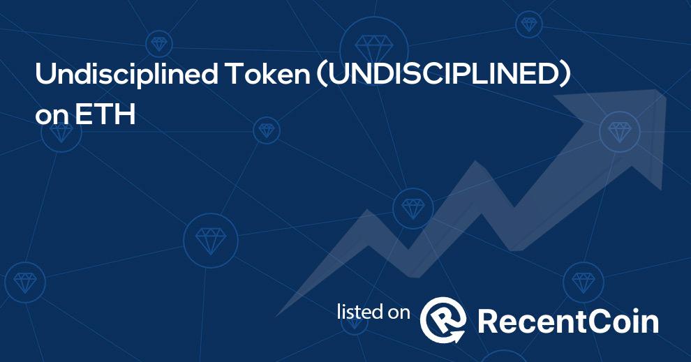 UNDISCIPLINED coin