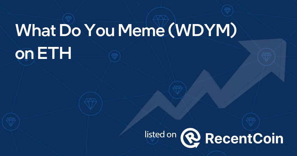 WDYM coin