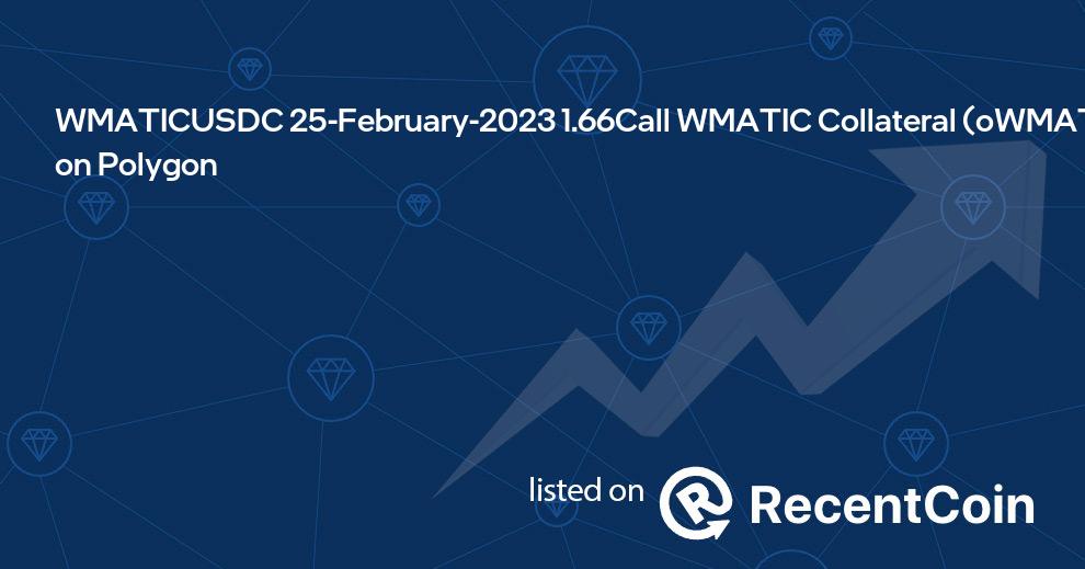 oWMATICUSDC/WMATIC-25FEB23-1.66C coin