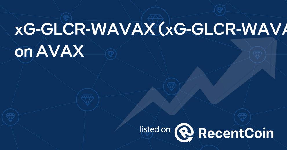 xG-GLCR-WAVAX coin