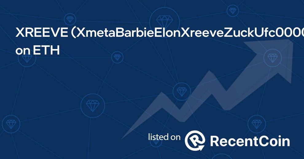 XmetaBarbieElonXreeveZuckUfc0000 coin